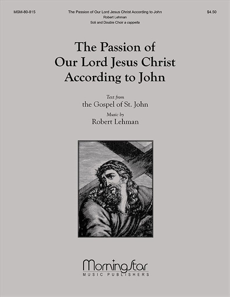 The Passion of Our Lord Jesus Christ